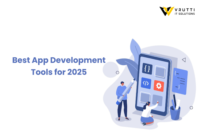 Best App Development Tools for 2025