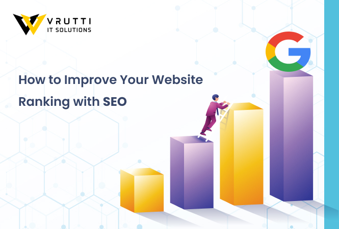 How to Improve Your Website Ranking with SEO